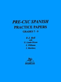 Cover image for Pre-CXC Spanish Practice Papers Grades 7-9