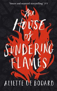 Cover image for The House of Sundering Flames
