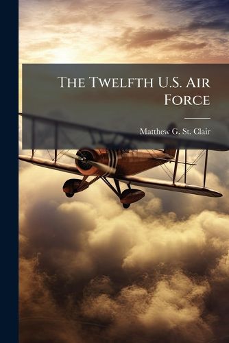 The Twelfth U.S. Air Force