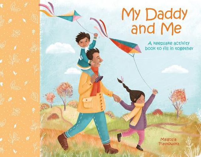 My Daddy and Me: A Keepsake Activity Book to Fill in Together