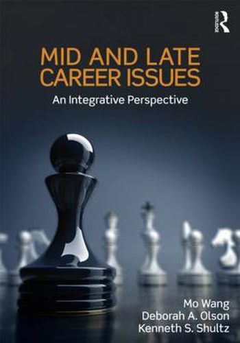 Cover image for Mid and Late Career Issues: An Integrative Perspective