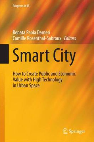 Cover image for Smart City: How to Create Public and Economic Value with High Technology in Urban Space