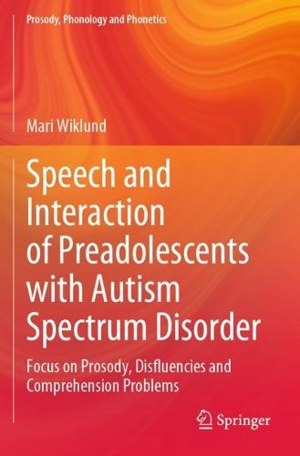 Cover image for Speech and Interaction of Preadolescents with Autism Spectrum Disorder