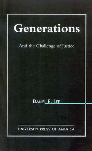 Generations: And the Challenge of Justice