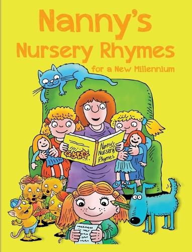 Nanny's Nursery Rhymes: For A New Millennium
