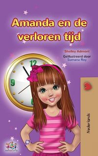 Cover image for Amanda and the Lost Time (Dutch Book for Kids)