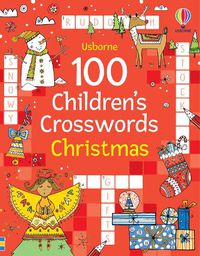 Cover image for 100 Children's Crosswords: Christmas