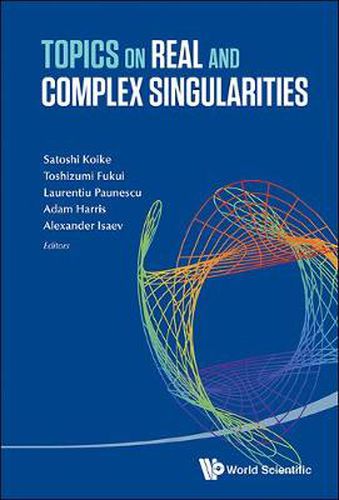 Cover image for Topics On Real And Complex Singularities