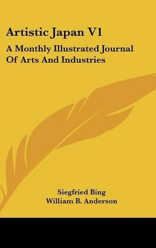 Cover image for Artistic Japan V1: A Monthly Illustrated Journal of Arts and Industries