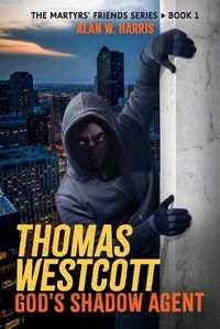 Cover image for Thomas Westcott, God's Shadow Agent