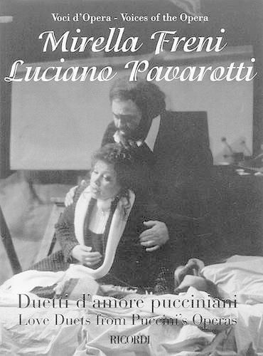 Cover image for Mirella Freni and Luciano Pavarotti - Love Duets from Puccini's Operas: For Soprano and Tenor with Piano