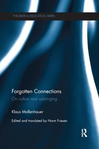 Cover image for Forgotten Connections: On culture and upbringing