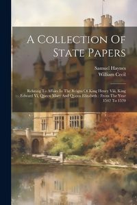 Cover image for A Collection Of State Papers