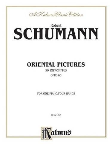 Cover image for Oriental Pictures (Six Impromptus, Op. 66)