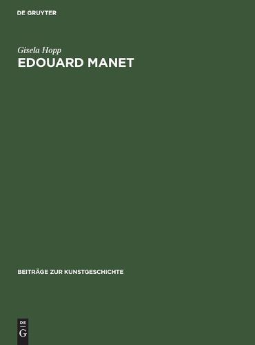 Cover image for Edouard Manet: Farbe Und Bildgestalt