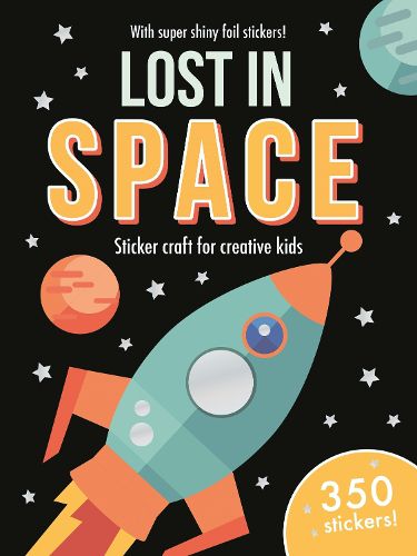 Cover image for Foil Art Lost in Space: Mess-free foil craft for creative kids!