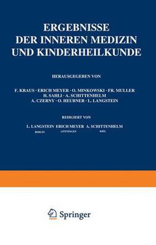 Ergebnisse der Inneren Medizin und Kinderheilkunde: Funfundzwanzigster Band mit Generalregister der Bande 1-25