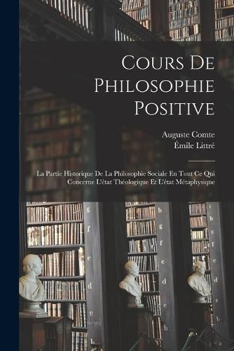 Cover image for Cours De Philosophie Positive