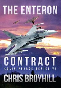 Cover image for The Enteron Contract - Colin Pearce Series VI