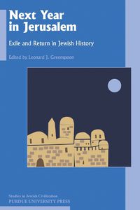 Cover image for Next Year in Jerusalem: Exile and Return in Jewish History