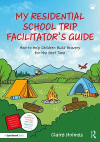 Cover image for My Residential School Trip Facilitator's Guide