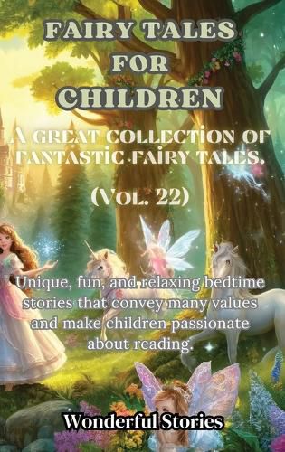 Cover image for Children's Fables A great collection of fantastic fables and fairy tales. (Vol.22)