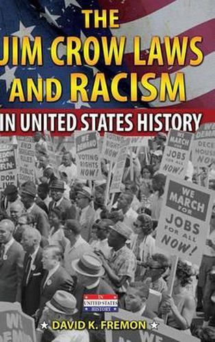 Cover image for The Jim Crow Laws and Racism in United States History