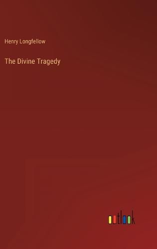 Cover image for The Divine Tragedy