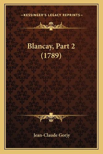 Blancay, Part 2 (1789)