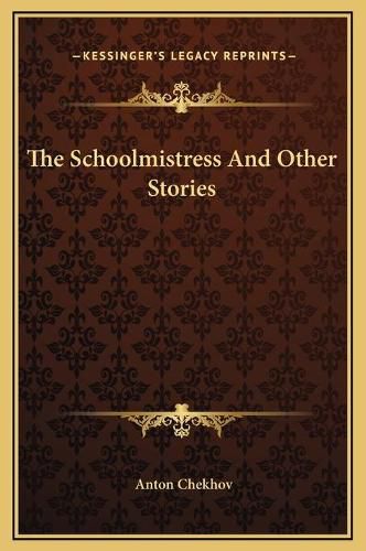 Cover image for The Schoolmistress and Other Stories