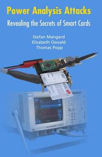 Cover image for Power Analysis Attacks: Revealing the Secrets of Smart Cards