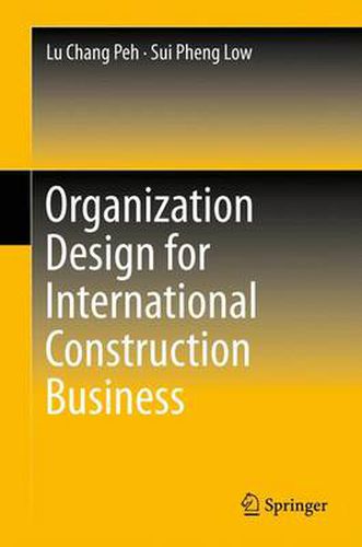 Cover image for Organization Design for International Construction Business