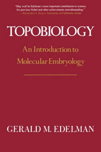 Cover image for Topobiology: An Introduction to Molecular Embryology