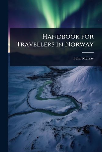 Cover image for Handbook for Travellers in Norway
