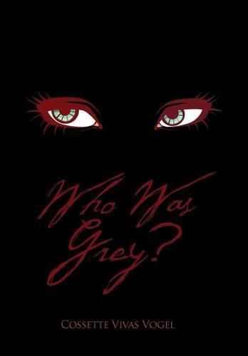 Cover image for Who Was Grey?