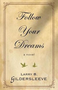 Cover image for Follow Your Dreams