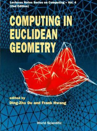 Cover image for Computing In Euclidean Geometry (2nd Edition)