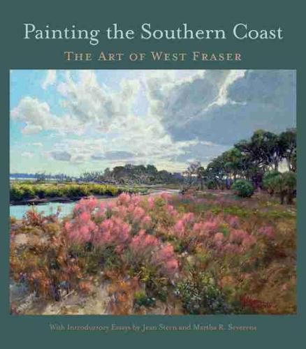 Cover image for Painting the Southern Coast: The Art of West Fraser