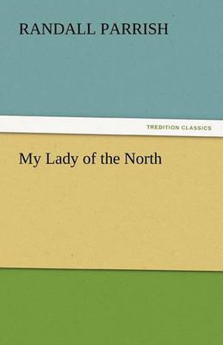 Cover image for My Lady of the North