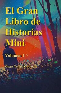 Cover image for El Gran Libro de Historias Mini volumen 1