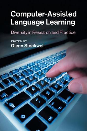 Cover image for Computer-Assisted Language Learning: Diversity in Research and Practice