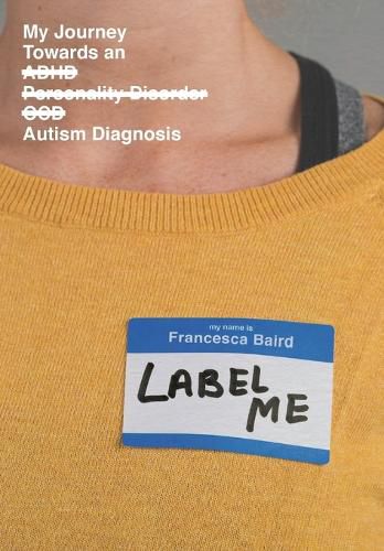 Label Me: My Journey Towards an Autism Diagnosis
