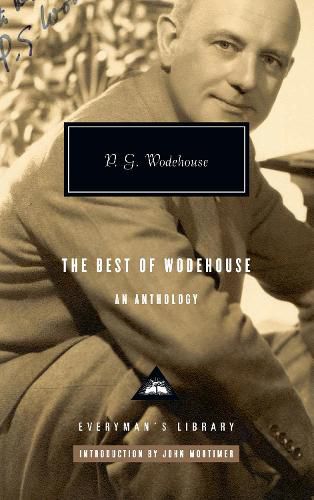 Cover image for The Best of Wodehouse: An Anthology; Introduction by John Mortimer