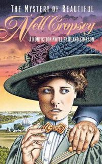 Cover image for The Mystery of Beautiful Nell Cropsey: A Nonfiction Novel