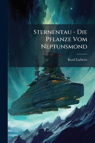 Cover image for Sternentau - Die Pflanze Vom Neptunsmond