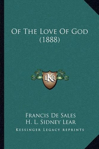 Of the Love of God (1888)