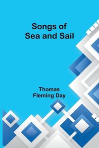 Cover image for Songs of Sea and Sail