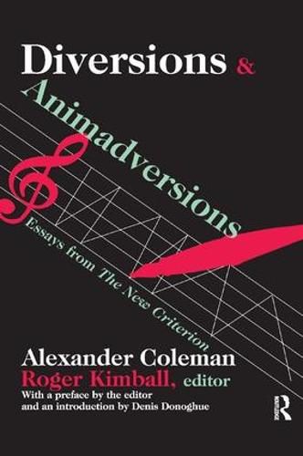 Cover image for Diversions and Animadversions: Essays from  The New Criterion