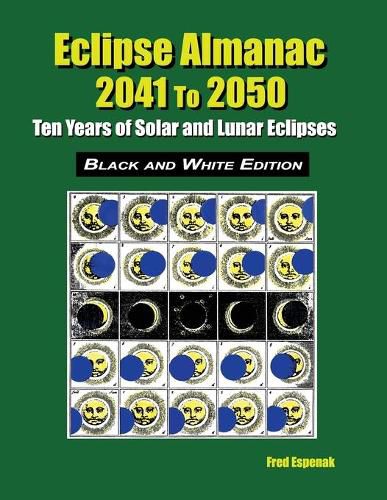 Cover image for Eclipse Almanac 2041 to 2050 - Black and White Edition