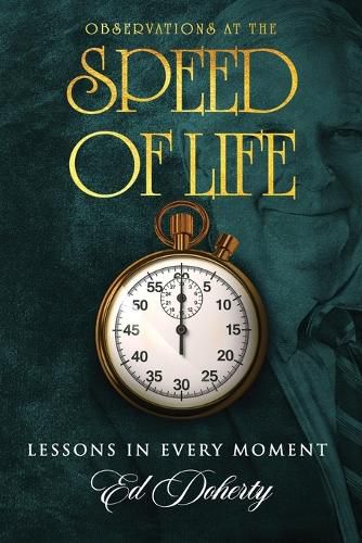 Cover image for Observations at the Speed of Life